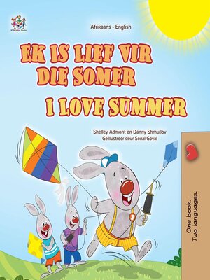 cover image of Ek Is Lief Vir Die Somer / I Love Summer